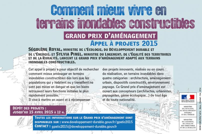 Grand Prix d’Aménagement Terrains Inondables Constructibles (GPATIC) 2015 Grand Prix d’Aménagement Terrains Inondables Constructibles (GPATIC) 2015