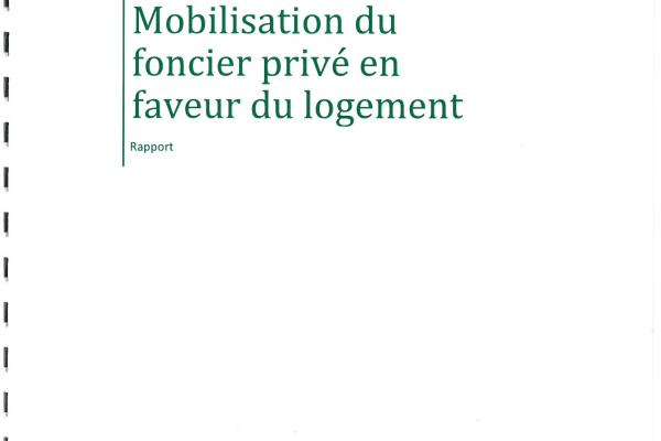 Mobilisation du foncier privé en faveur du logement (Mars 2016)